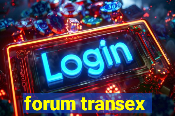 forum transex